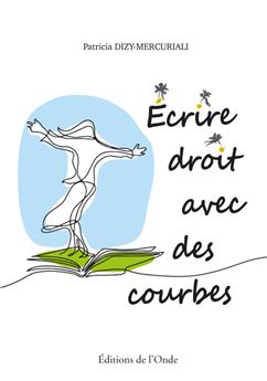 ÉCRIRE DROIT AVEC DES COURBES