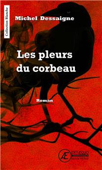 LES PLEURS DU CORBEAU