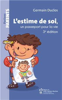 L´ESTIME DE SOI, UN PASSEPORT POUR LA VIE