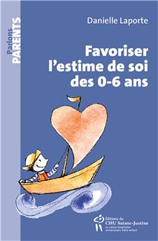 FAVORISER L´ESTIME DE SOI DES 0-6 ANS