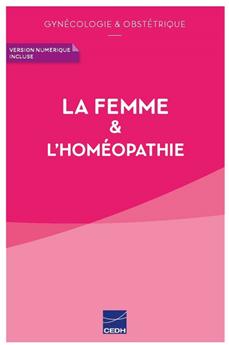 LA FEMME &. L´HOMÉOPATHIE GYNÉCOLOGIE &. OBSTÉTRIQUE