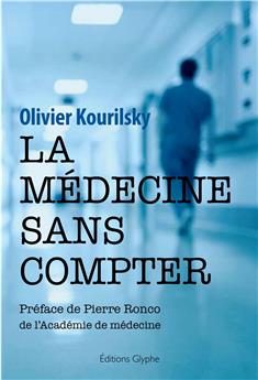 LA MEDECINE SANS COMPTER