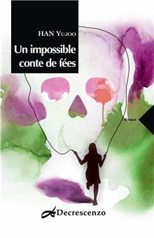 UN IMPOSSIBLE CONTE DE FEES