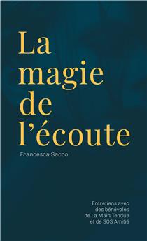 LA MAGIE DE L´ÉCOUTE