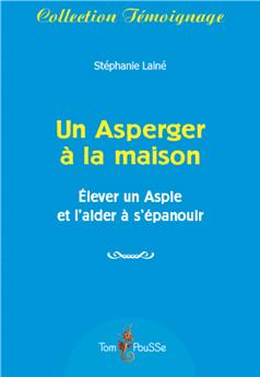 UN ASPERGER À LA MAISON