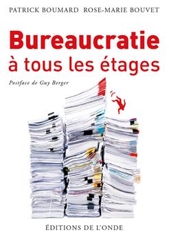 BUREAUCRATIE À TOUS LES ÉTAGES