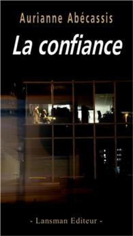 LA CONFIANCE