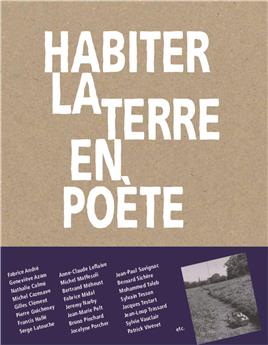 HABITER LA TERRE EN POÈTE