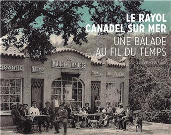 LE RAYOL- CANADEL