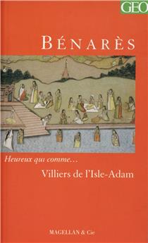 BENARES  - VILLIERS DE L´ISLE-ADAM AUGUSTE