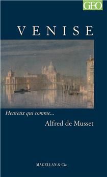 VENISE  - MUSSET ALFRED DE