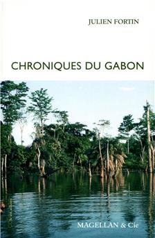 CHRONIQUES DU GABON