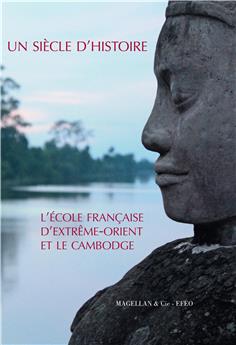 L´ECOLE FRANCAISE D´EXTREME-ORIENT ET LE CAMBODGE