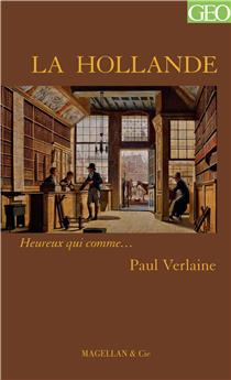LA HOLLANDE  - VERLAINE PAUL