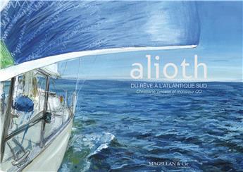 ALIOTH DU REVE A L´ATLANTIQUE SUD