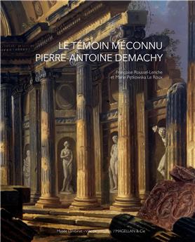 LE TEMOIN INCONNU PIERRE-ANTOINE DEMACHY