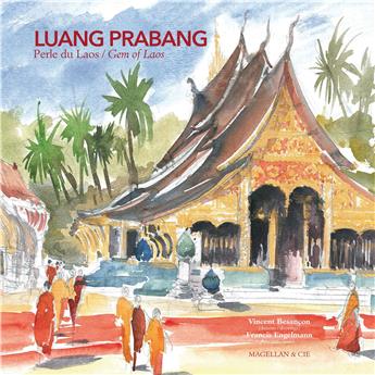 LUANG PRABANG PERLE DU LAOS