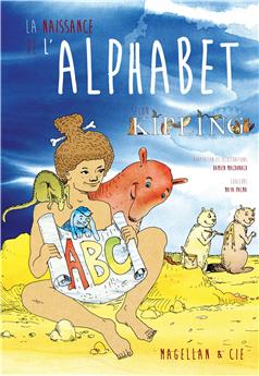 LA NAISSANCE DE L´ALPHABET SELON KIPLING