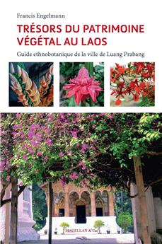 TRESORS DU PATRIMOINE VEGETAL AU LAOS