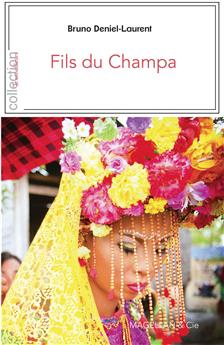 FILS DU CHAMPA