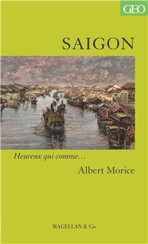 SAIGON - MORICE ALBERT