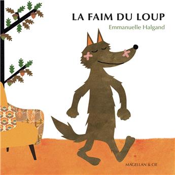 LA FAIM DU LOUP