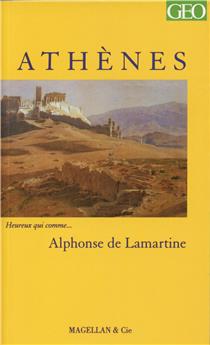 ATHENES  - LAMARTINE ALPHONSE DE