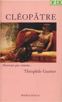 CLEOPATRE  - GAUTIER THEOPHILE