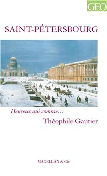 SAINT-PETERSBOURG  - GAUTIER THEOPHILE