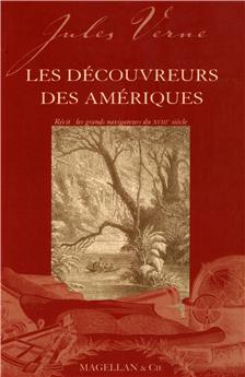 LES DECOUVREURS DES AMERIQUES  - VERNE JULES