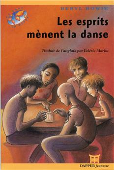 LES ESPRITS MÈNENT LA DANSE