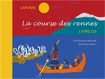 LA COURSE DES RENNES (CD OFFERT)