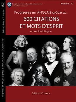 600 CITATIONS ET MOTS D´ESPRIT EN VERSION BILINGUE