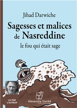 SAGESSES ET MALICES DE NASREDDINE  (CD)