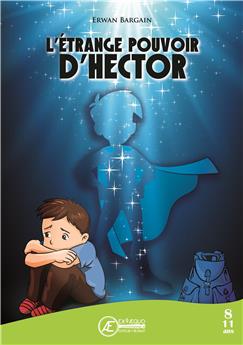 L´ETRANGE POUVOIR D´HECTOR