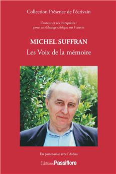 MICHEL SUFFRAN : LES VOIX DE LA MÉMOIRE