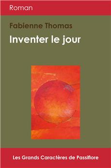 INVENTER LE JOUR