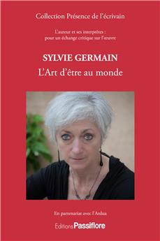 SYLVIE GERMAIN : L´ART D´ÊTRE AU MONDE