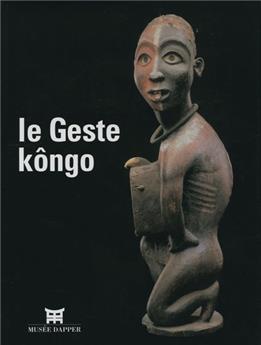 LE GESTE KONGO