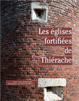 LES EGLISES FORTIFIEES DE THIERACHE