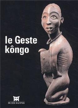 LE GESTE KONGO