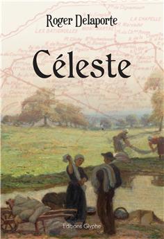 CELESTE ABANDONNEE EN 1900