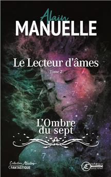 LE LECTEUR D´AMES TOME 2 : L´OMBRE DU SEPT