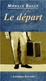LE DÉPART