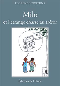 MILO ET L´ÉTRANGE CHASSE AU TRÉSOR