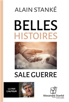 BELLES HISTOIRES D´UNE SALE GUERRE