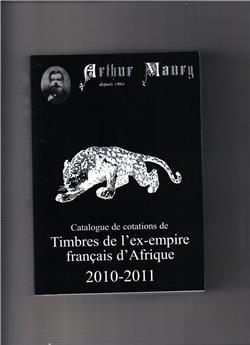 CATALOGUE MAURY EX EMPIRE FRANÇAIS D´AFRIQUE 2010-2011