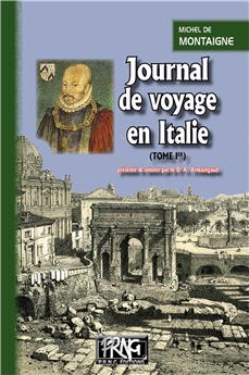 JOURNAL DE VOYAGE EN ITALIE TOME 1ER