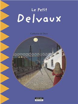 LE PETIT DELVAUX