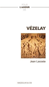 POUR L´AMOUR DE VÉZELAY